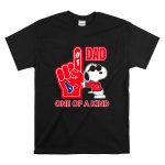 Snoopy Houston Texans 1 DAD One Of A Kind T Shirt 6