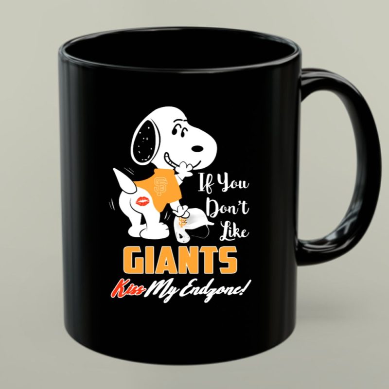 Snoopy If You Dont Like Giants Kiss My Endzone San Francisco Giants 1 Mug 1.Jpg