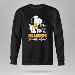 Snoopy If You Dont Like Islanders Kiss My Endzone New York Islanders 9 Sweatshirt.jpg