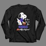 Snoopy If You Dont Like Kings Kiss My Endzone Sacramento Kings Fans 4 Long Sleeves