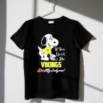 Snoopy If You Dont Like Vikings Kiss My Endzone Minnesota Vikings Fans 1 T Shirt