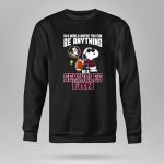 Snoopy In A World Where You Can Be Anything Be A Seminoles Fan 9 Sweatshirt.jpg