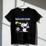 Snoopy Jets Make Me Drink Winnipeg Fans Peanuts Hockey 1 T Shirt.jpg
