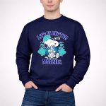 Snoopy Life Is Better With Mariners 3 Sweatshirt.jpg