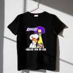 Snoopy Los Angeles Lakers Basketball Forever Win or Lose 1 T Shirt