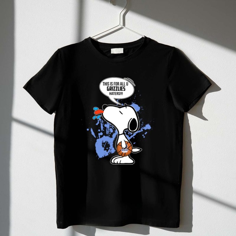 Snoopy Memphis Grizzlies This Is For All U Haters Basketball Fan 1 T Shirt