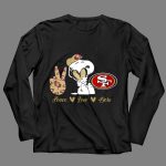 Snoopy Peace Love 49ers Sf 4 Long Sleeves