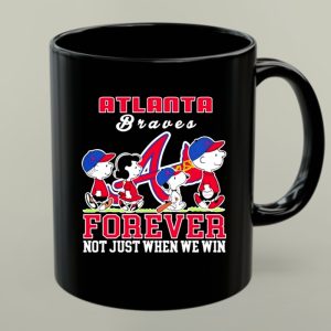 Snoopy Peanuts Atlanta Braves Forever Not Just When We Win 1 mug.jpg