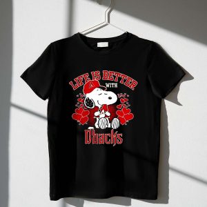 Snoopy Peanuts life is better with Arizona Diamondbacks 1 T Shirt.jpg