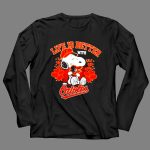 Snoopy Peanuts life is better with Baltimore Orioles 4 Long Sleeves