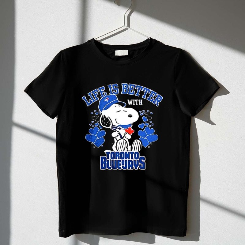 Snoopy Peanuts Life Is Better With Toronto Blue Jays 1 T Shirt.jpg