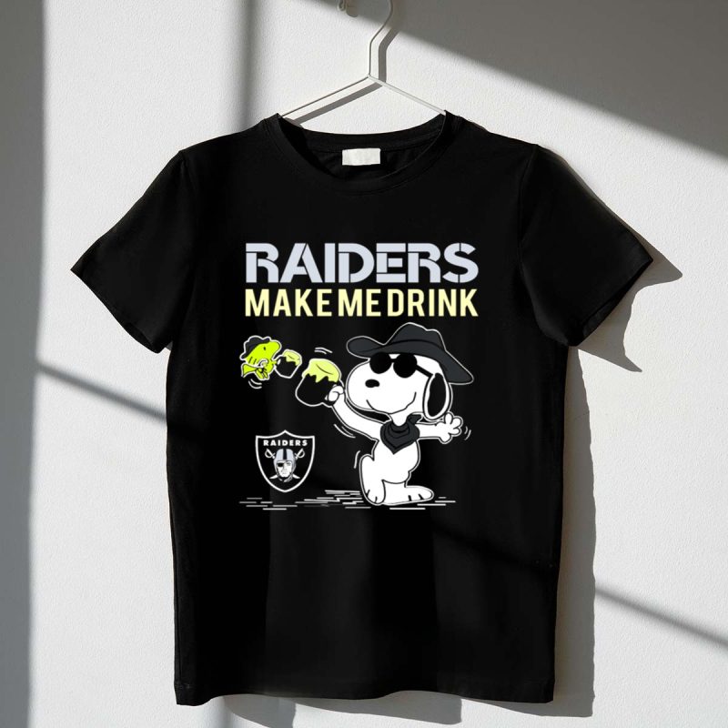 Snoopy Raiders Make Me Drink Oakland Raiders Fans 1 T Shirt