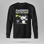 Snoopy Raiders Make Me Drink Oakland Raiders Fans 9 Sweatshirt