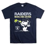 Snoopy Raiders Make Me Drink Oakland Raiders Fans T Shirt 7