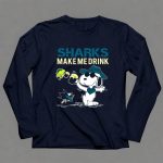 Snoopy Sharks Make Me Drink San Jose Fans 6 Long Sleeves.jpg