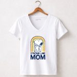 Snoopy Strong Like Mom Retro Rainbow Celebrating Motherhood 5 Womens V Neck