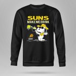 Snoopy Suns Make Me Drink Phoenix Suns Fans 9 Hoodie
