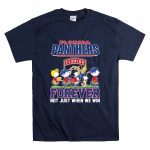 Snoopy The Peanuts Florida Panthers Forever Not Just When We Win T Shirt 7.jpg