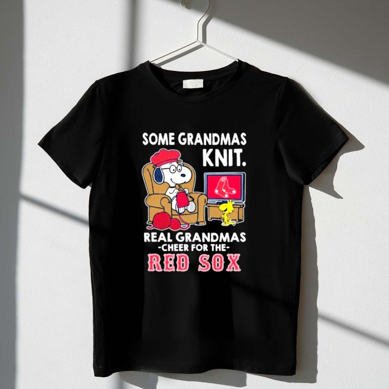 Snoopy The Peanuts Some Grandmas Knit Real Grandmas Cheer For The Boston Red Sox 1 T Shirt