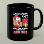 Snoopy The Peanuts Some Grandmas Knit Real Grandmas Cheer For The Boston Red Sox 1 mug.jpg