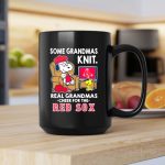 Snoopy The Peanuts Some Grandmas Knit Real Grandmas Cheer For The Boston Red Sox 2 mug.jpg
