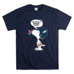 Snoopy This Is For All U Eagles Haters Philadelphia Eagles Fans T Shirt 7