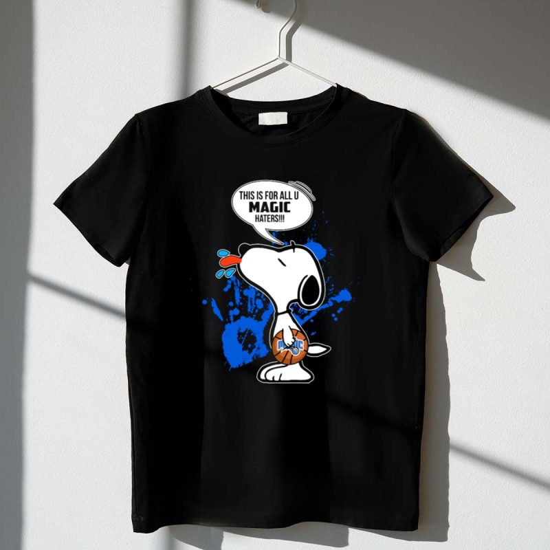 Snoopy This Is For All U Magic Haters Orlando Magic Basketball 1 T Shirt