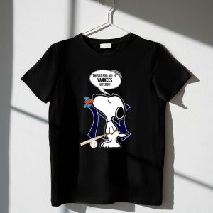 Snoopy This Is For All U Yankees Haters New York Yankees Fans Shirt
