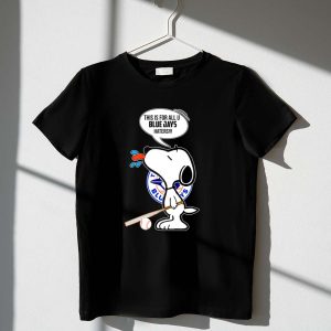 Snoopy Toronto Blue Jays Fans This Is For All U Blue Jays Haters 1 T Shirt.jpg