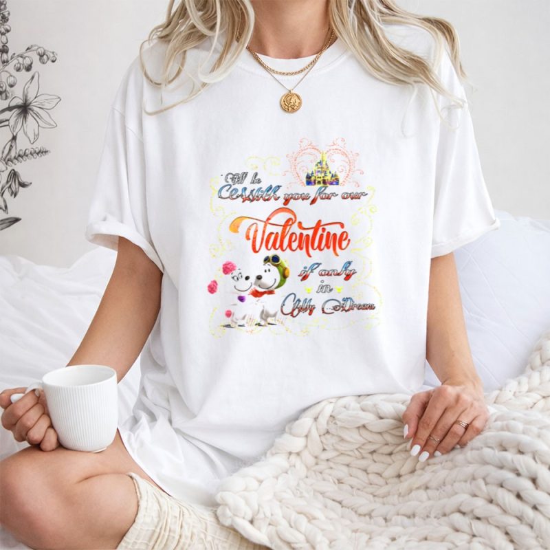 Snoopy Valentine With You Over Castle In My Dream 1 T Shirt