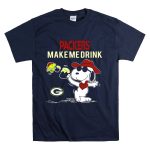 Snoopy With Beer Packers Make Me Drink Green Bay Packers T Shirt 7