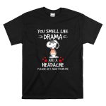 Snoopy You Smell Like Drama And A Headache Please Get Away From Me With Hearts T Shirt 6