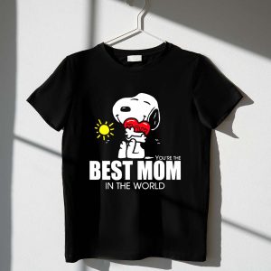 Snoopy Youre The Best Mom In The World 1 T Shirt