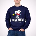 Snoopy Youre The Best Mom In The World 3 Sweatshirt