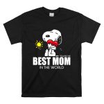 Snoopy Youre The Best Mom In The World T Shirt 6