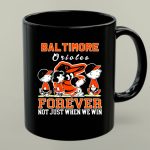 Snoopy and Charlie Brown Baltimore Orioles baseball forever not just when we win 1 mug.jpg