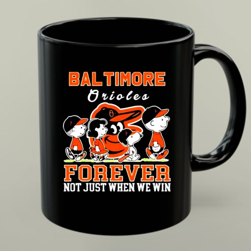 Snoopy And Charlie Brown Baltimore Orioles Baseball Forever Not Just When We Win 1 Mug.jpg
