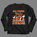 Snoopy and Charlie Brown Baltimore Orioles baseball forever not just when we win T Shirt 4