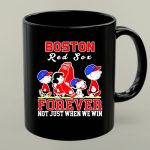 Snoopy and Charlie Brown Boston Red Sox baseball forever not just when we win 1 mug.jpg