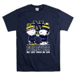 Snoopy and Charlie Brown Notre Dame Fighting Irish Forever Not Just When We Win T Shirt 7.jpg