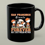 Snoopy and Charlie Brown SF Giants baseball forever not just when we win 1 mug 1.jpg