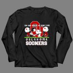 Snoopy and Woodstock Peanuts the one where we root for Oklahoma Sooners 4 Long Sleeves.jpg