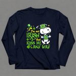 Snoopy and Woodstocks Im Not Irish But Kiss Me Any Way 91 Long Sleeves