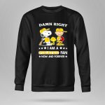 Snoopy and friends Damn right I am a Pittsburgh Pirates fan now and forever 9 Sweatshirt.jpg