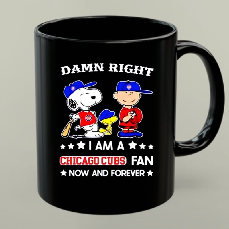 Snoopy And Friends Peanuts Damn Right I Am A Chicago Cubs Baseball Fan Now And Forever 1 Mug.jpg