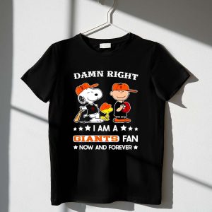 Snoopy and friends Peanuts Damn right I am a San Francisco Giants baseball fan now and forever Shirt
