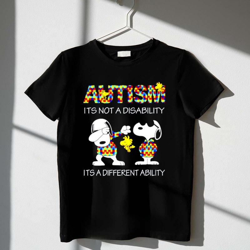 Snoopy Autism Its Not A Disability Its A Different Ability Shirt 1 T Shirt
