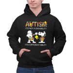 Snoopy autism its not a disability its a different ability shirt 2 Hoodie