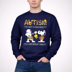 Snoopy autism its not a disability its a different ability shirt 3 Sweatshirt