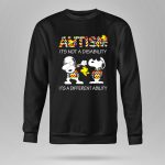 Snoopy autism its not a disability its a different ability shirt 9 Sweatshirt
